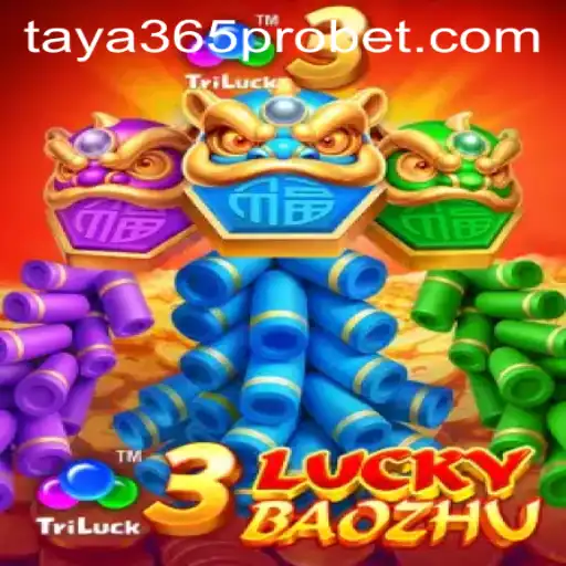 Exploring the Exciting World of 3LuckyBaozhu on Taya365 Pro