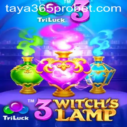 Exploring the Enchanting World of 3WitchsLamp with Taya365 Pro