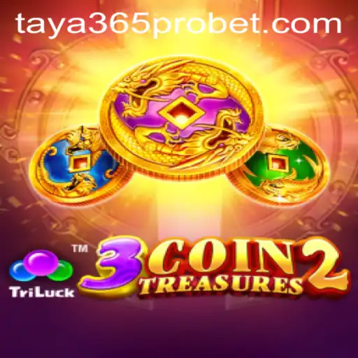 Exploring the Excitement of 3CoinTreasures2 with Taya365 Pro