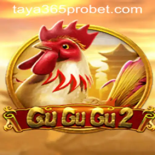 Discover GuGuGu2: An Exciting Game Experience with Taya365 Pro