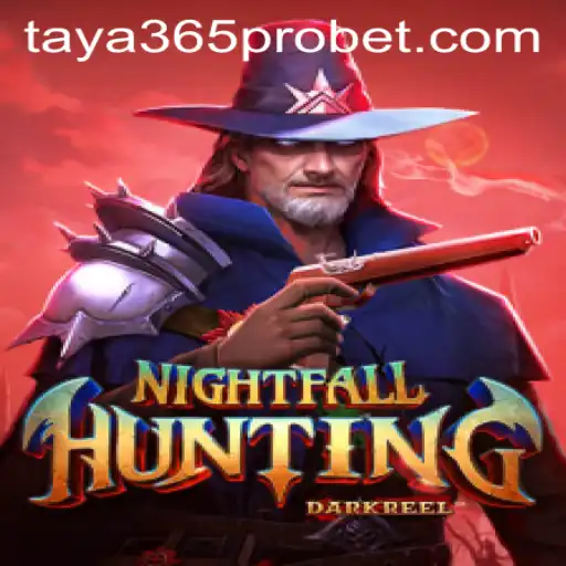 Unveiling the Mysteries of NightfallHunting: A Journey with Taya365 Pro