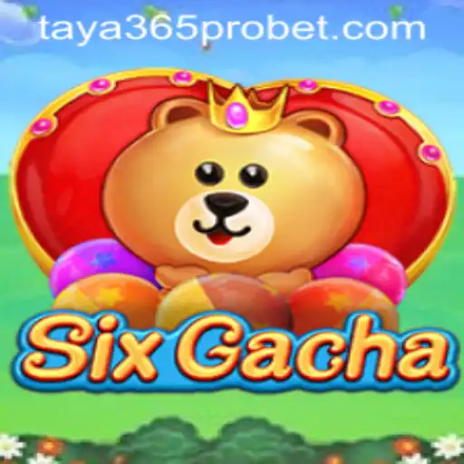 Exploring SixGacha: An Insight into the Innovative Game ‘taya365 pro’