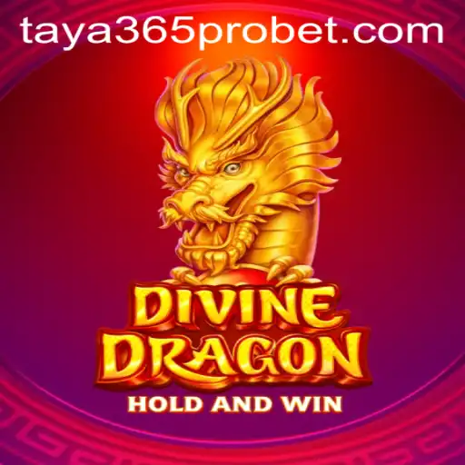 Exploring the Enchanting World of DivineDragon and the Excitement of Taya365 Pro