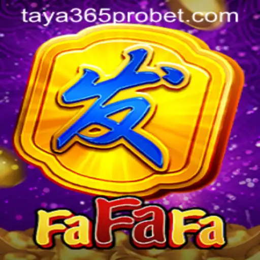 Exploring FaFaFa: A Deep Dive into the Game and Its Dynamics with Taya365 Pro