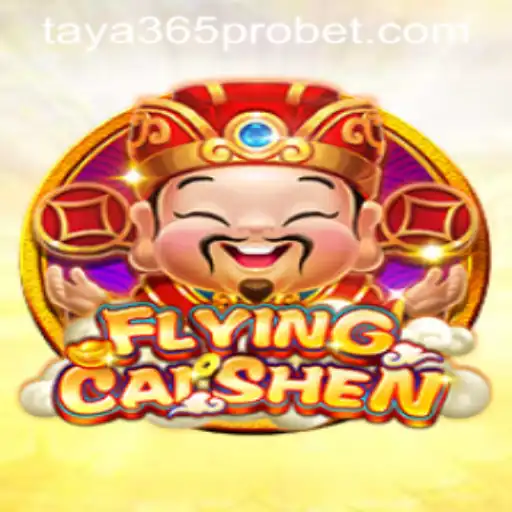 FlyingCaiShen: The Thrilling New Adventure on Taya365 Pro