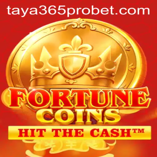 Exploring the Exciting World of FortuneCoins and Taya365 Pro