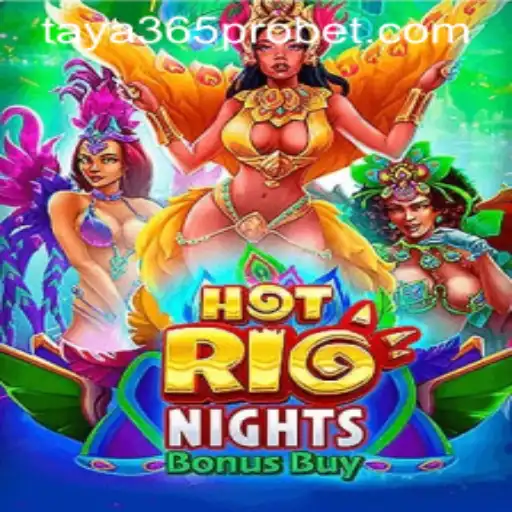 Exploring the Vibrant World of HotRioNightsBonusBuy: A Casino Adventure with Taya365 Pro