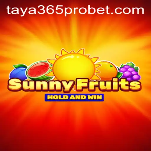 Discover SunnyFruits: A Vibrant Adventure with Taya365 Pro