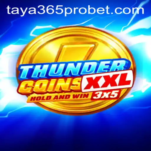 Discovering ThunderCoinsXxl: A Digital Treasure Hunt with Taya365 Pro